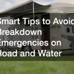 Smart Tips to Avoid Breakdown Emergencies on Road and Water